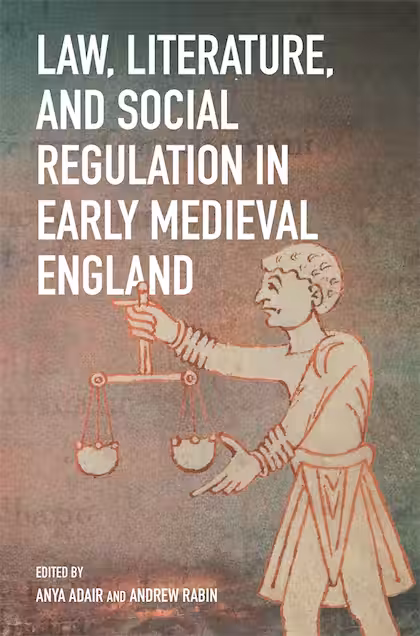 Cover of Law and Literature in Early Medieval England